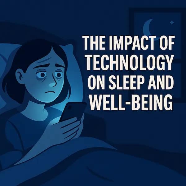 Impact of technology on sleep affecting sleep quality and patterns